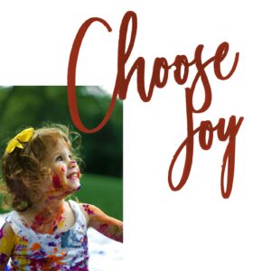 Choose Joy